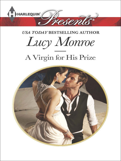 Title details for A Virgin for His Prize by Lucy  Monroe - Available